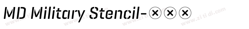 MD Military Stencil字体转换 MD Military Stencil字体转换